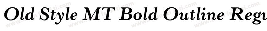 Old Style MT Bold Outline Regular字体转换